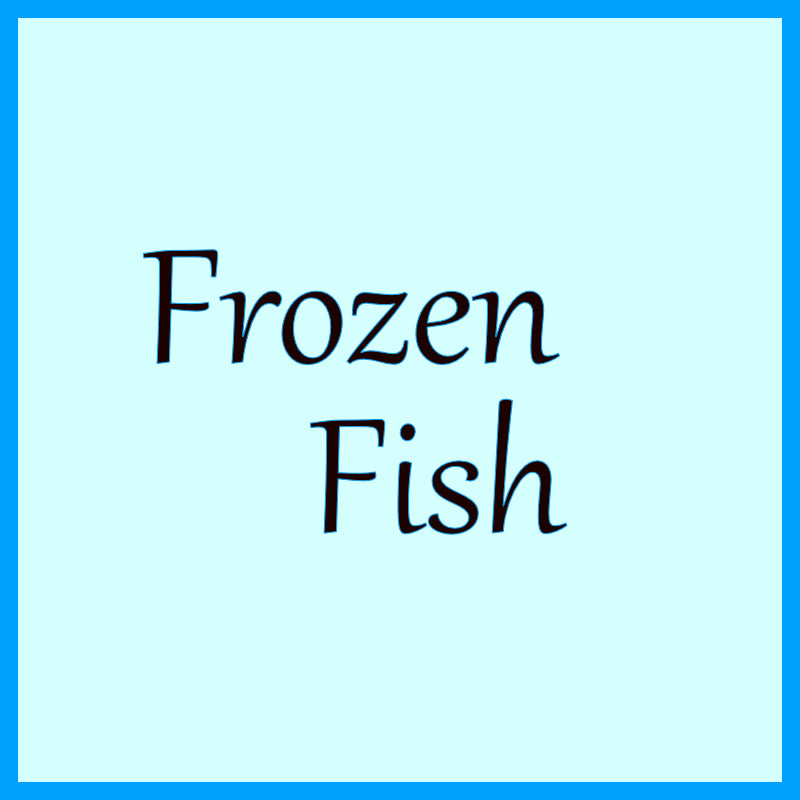Frozen Fish