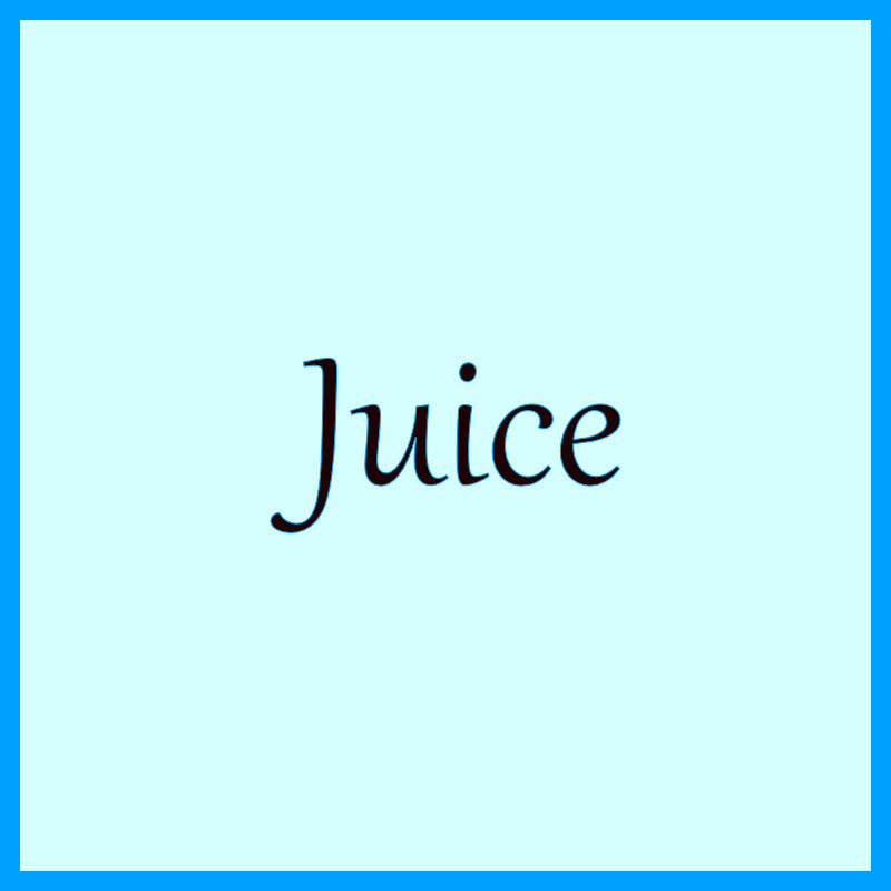 Juice