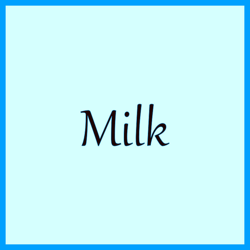 Milk