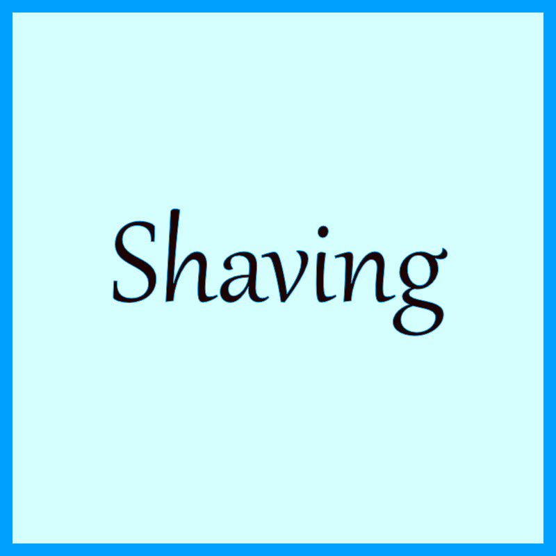 Shaving