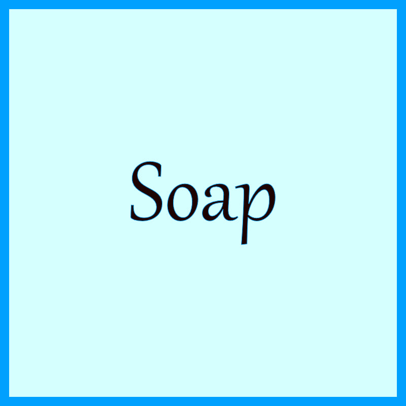 Soap