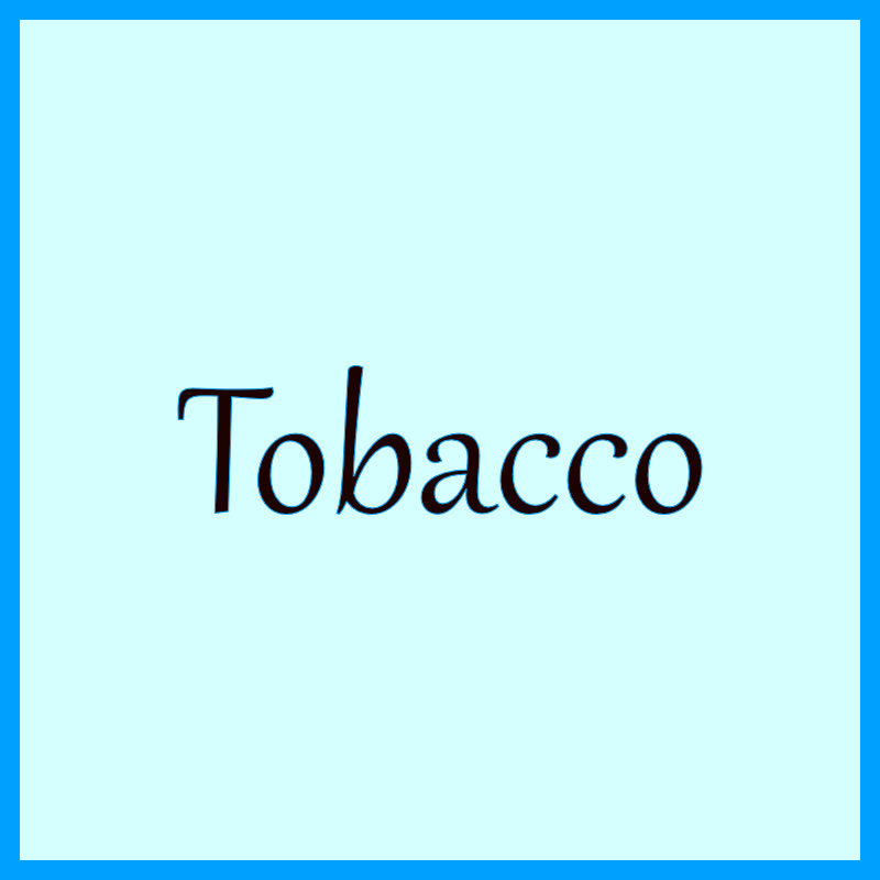 Tobacco